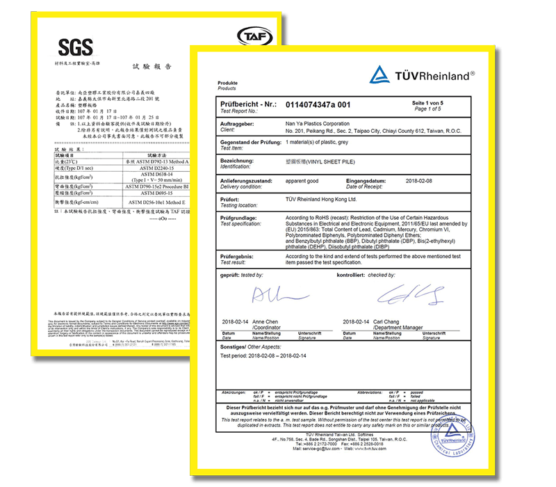 Nan Ya Plastic Piling passed the certificate of RoHS and formaldehyde-free testing.